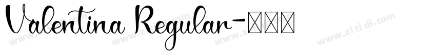 Valentina Regular字体转换
